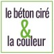 béton ciré la poudre et sa couleur
